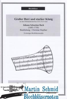 Großer Herr und starker König (2 Trp/Picc (B/A), 2 Trp (B), 1 Hrn (F), 3 Pos, 1 Euph, 1 Tb) 