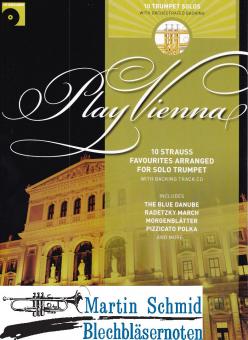 Play Vienna - 10 Strauss Favourites arranged for trumpet with backing CD 