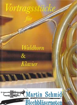 Vortragsstücke für Horn & Klavier 