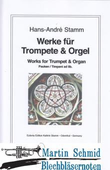 Werke für Trompete & Orgel (Pauken ad lib.)(für Trompete in C oder Picc. Trp transp. A) 