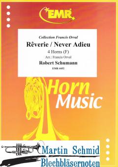 Reverie/Never Adieu (4 Hörner in F) 