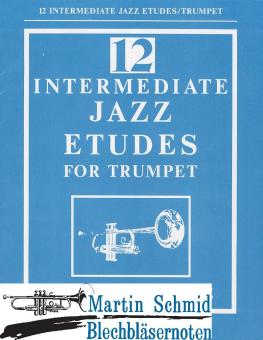 12 Intermediate Jazz Etudes (mit Begleitkassette) 