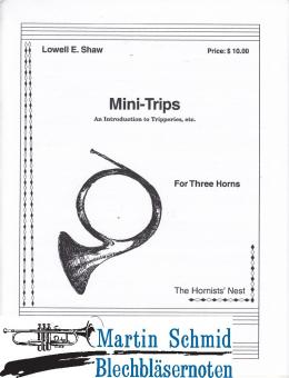 Mini-Trips - An Introduction to Tripperies, etc. 