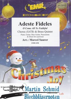 Adeste Fideles - O Come All Ye Failthful (Chorus SATB)(optional: Piano.Guitar.Bass Guitar.Percussions.DrumSet) 
