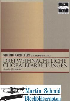 Drei weihnachtliche Choralbearbeitungen (413.11) 