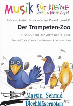 Der Trompeten-Zoo - 8 Stücke für Trompete und Klavier/CD 