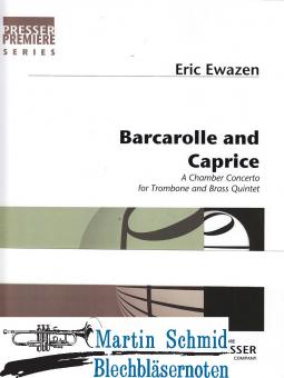 Barcarolle and Caprice (Solo Trombone.Brass Quintet) 