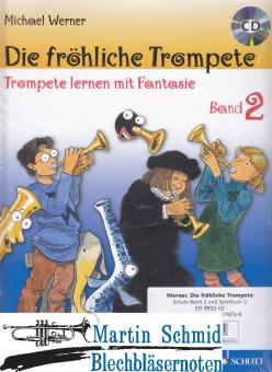 Die fröhliche Trompete Band 2 (Set: Schule Band 2 + Spielbuch Band 2) 