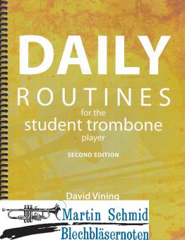 Daily Routines for the Student Trombone Player 