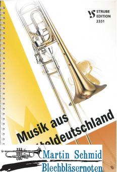 Musik aus Mitteldeutschland (Bläserheft) 