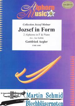 Jozsef in Form (2 Alphörner in F) 