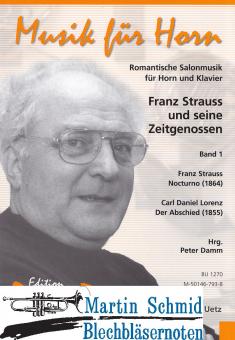 Franz Strauss und seine Zeitgenossen - Romantische Salonmusik- Band 1 