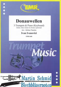 Donauwellen (3Trp in Bb/C.Piano. - optional Guitar.Bass Guitar.Drums) 