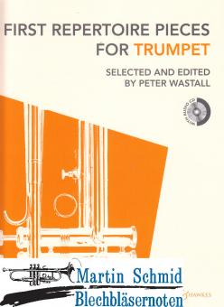 First Repertoire Pieces (Ausgabe mit CD - Trompete und Klavier - englisch) 