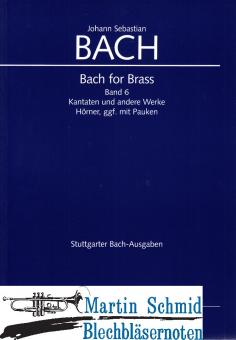 Bach for Brass Band 6 - (Kantaten und weitere Werke (Horn/Corno da caccia.Pauken) (Edward Tarr Collection) 