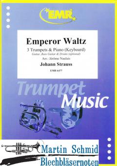 Emperor Waltz (3 Trumpets.Piano/Keyboard - optional Guitar.Bass Guitar.Drums) 