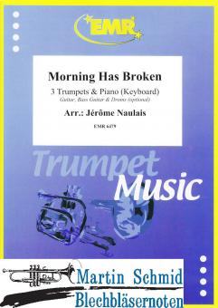 Morning Has Broken  (3 Trumpets.Piano/Keyboard - optional Guitar.Bass Guitar.Drums) 