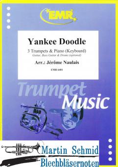 Yankee Doodle  (3 Trumpets.Piano/Keyboard - optional Guitar.Bass Guitar.Drums) 