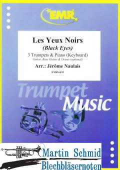Les Yeux Noirs (Black Eyes)  (3 Trumpets.Piano/Keyboard - optional Guitar.Bass Guitar.Drums) 