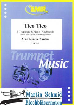 Tico Tico  (3 Trumpets.Piano/Keyboard - optional Guitar.Bass Guitar.Drums) 