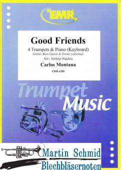 Good Friends  (4 Trumpets.Piano/Keyboard - optional Guitar.Bass Guitar.Drums) 