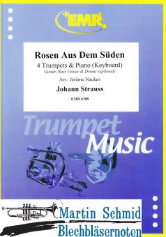 Rosen aus dem Süden (4 Trumpets.Piano/Keyboard - optional Guitar.Bass Guitar.Drums) 