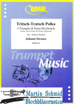 Tritsch-Tratsch Polka (4 Trumpets.Piano/Keyboard - optional Guitar.Bass Guitar.Drums) 