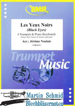 Les Yeux Noirs (Black Eyes) (4 Trumpets.Piano/Keyboard - optional Guitar.Bass Guitar.Drums) 