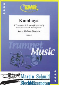 Kumbaya (4 Trumpets.Piano/Keyboard - optional Guitar.Bass Guitar.Drums) 