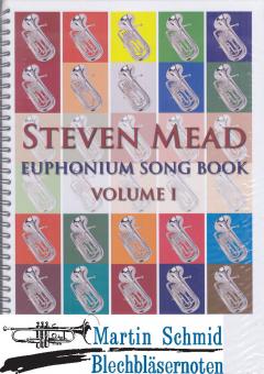 Steven Mead Euphonium Song Book Volume 1 