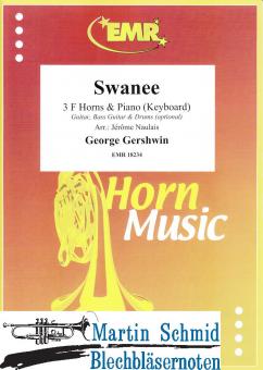 Swanee (3 F-Horns & Piano/Keyboard (Guitar.Bass Guitar. Drums optional)) 