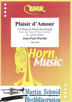 Plaisir dAmour (3 F-Horns & Piano/Keyboard (Guitar.Bass Guitar. Drums optional)) 