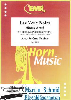 Les Yeux Noirs (Black Eyes) (3 F-Horns & Piano/Keyboard (Guitar.Bass Guitar. Drums optional)) 
