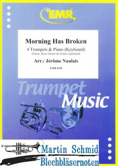 Morning Has Broken (4 Trumpets & Piano/Keyboard (Guitar.Bass Guitar.Drums optional)) 