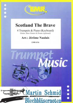 Scotland The Brave (4 Trumpets & Piano/Keyboard (Guitar.Bass Guitar.Drums optional)) 