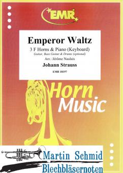 Emperor Waltz (3 Horns in F.Piano/keyboard)(optional: Guitar.Bass.Guitar.Drums) 