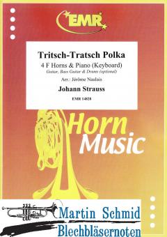 Tritsch-Tratsch Polka (4 Horns in F.Piano/keyboard)(optional: Guitar.Bass.Guitar.Drums) 
