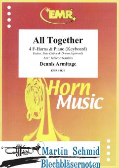 All Together (4 Horns in F.Piano/keyboard)(optional: Guitar.Bass.Guitar.Drums) 