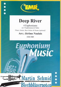 Deep River (4 Euphoniums or 3 Euphoniums.Tuba)(Optional: Piano.Guitar.Bass Guitar.Drums) 
