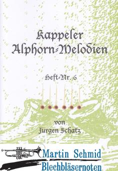 Kappeler Alphorn-Melodien Heft 6 