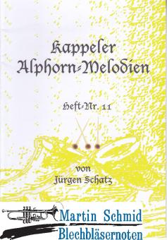 Kappeler Alphorn-Melodien Heft 11 