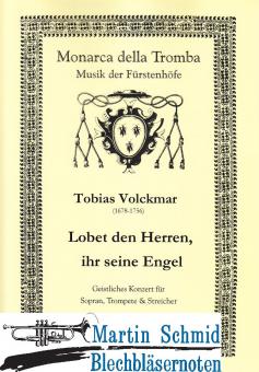 Lobet den Herren, ihr seine Engel - (Geistliches Konzert für Sopran.Trompete.Streicher) 