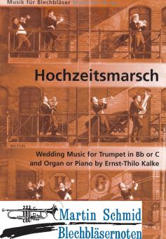 Hochzeitsmarsch - Wedding Music for Trumpet in Bb/C and Organ/Piano 