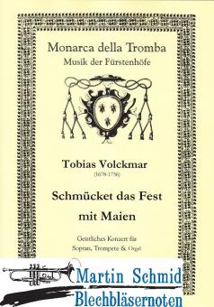 Schmücke das Fest mit Maien - (Geistliches Konzert für Sopran.Trompete.Orgel) 