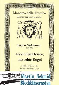 Lobet den Herren, ihr seine Engel - (Geistliches Konzert für Sopran.Trompete.Orgel) 