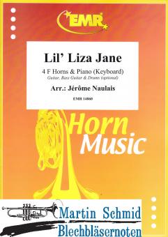 Lil Liza Jane (4Hörner in F.Piano/Keyboard.optional Guitar.Bass Guitar.Drums) 