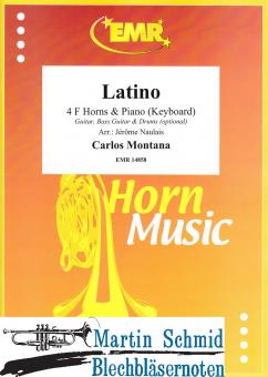 Latino (4Hörner in F.Piano/Keyboard.optional Guitar.Bass Guitar.Drums) 