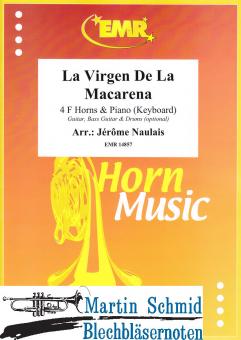 La Virgen De La Macarena (4Hörner in F.Piano/Keyboard.optional Guitar.Bass Guitar.Drums) 