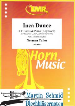Inca Dance (4Hörner in F.Piano/Keyboard.optional Guitar.Bass Guitar.Drums) 