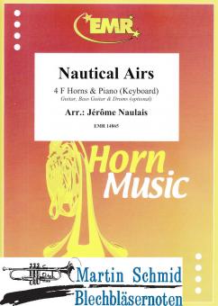 Nautical Airs (4Hörner in F.Piano/Keyboard.optional Guitar.Bass Guitar.Drums) 
